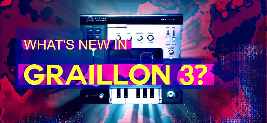 Auburn Sounds unveils Graillon 3